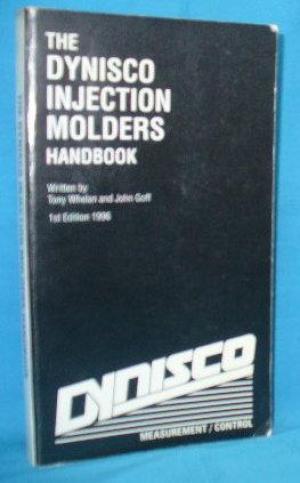 Dynisco Injection Molders Handbook